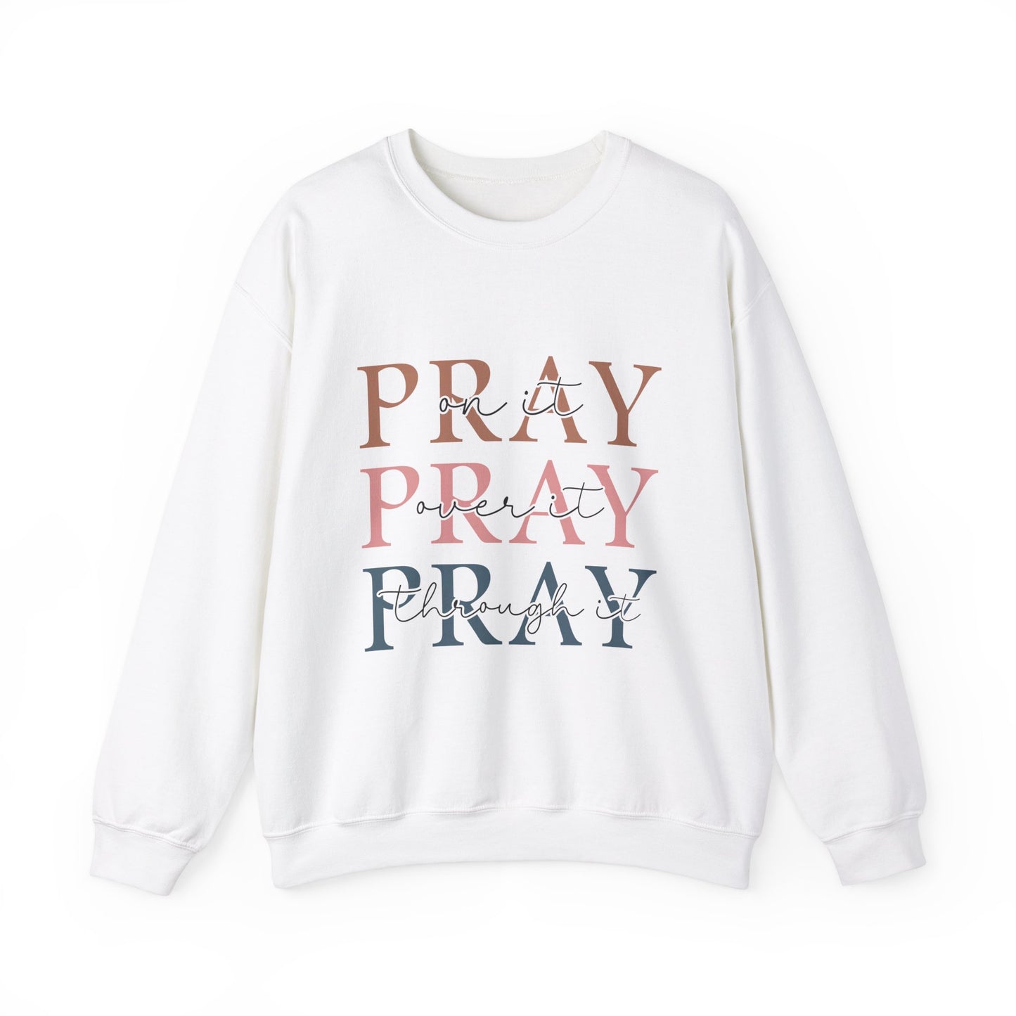 Pray Sweatshirt