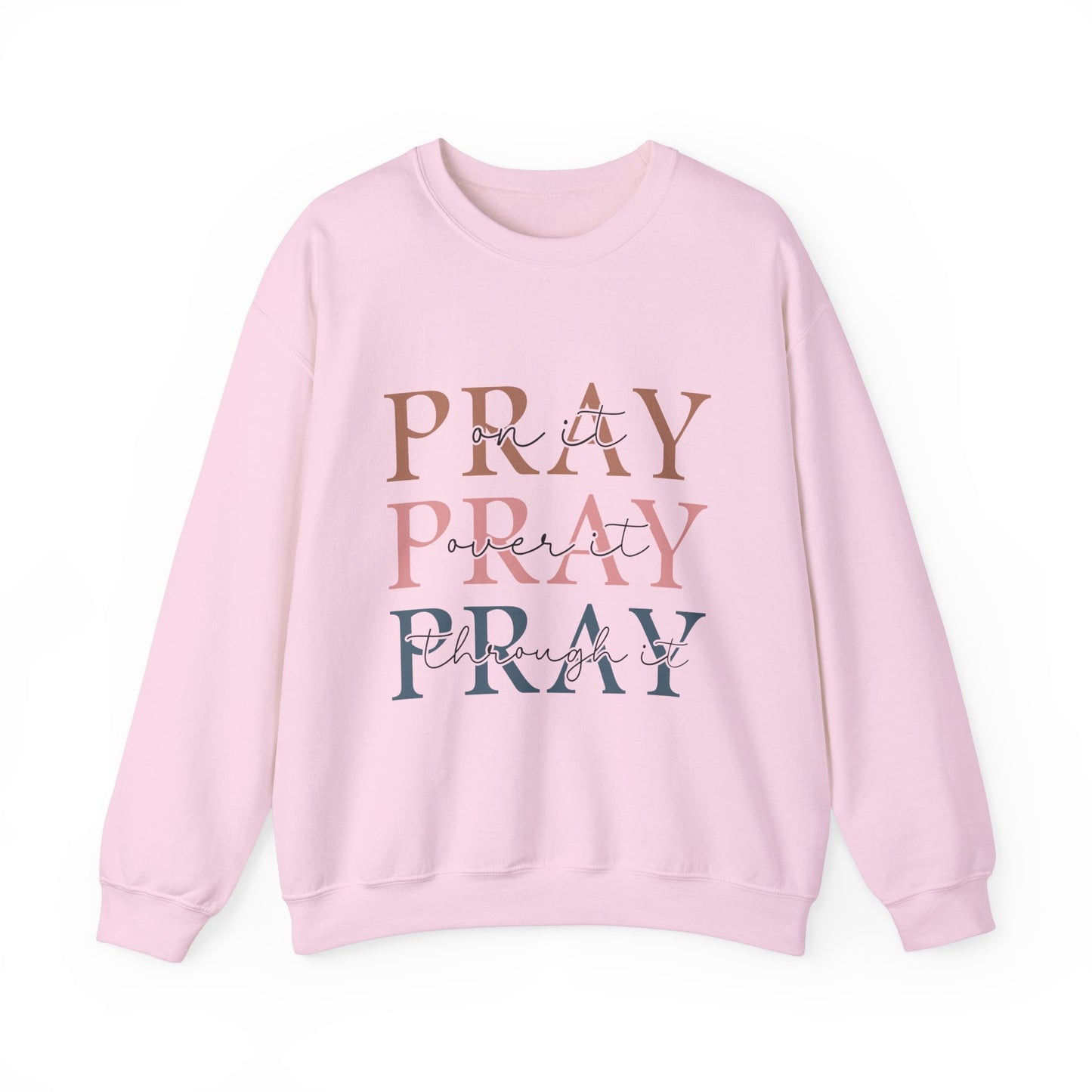 Pray Sweatshirt