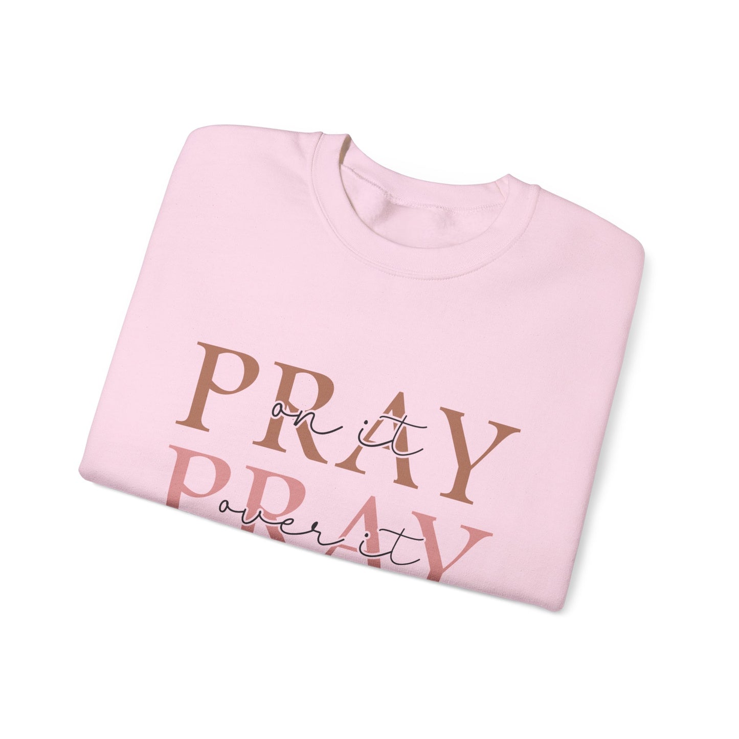 Pray Sweatshirt