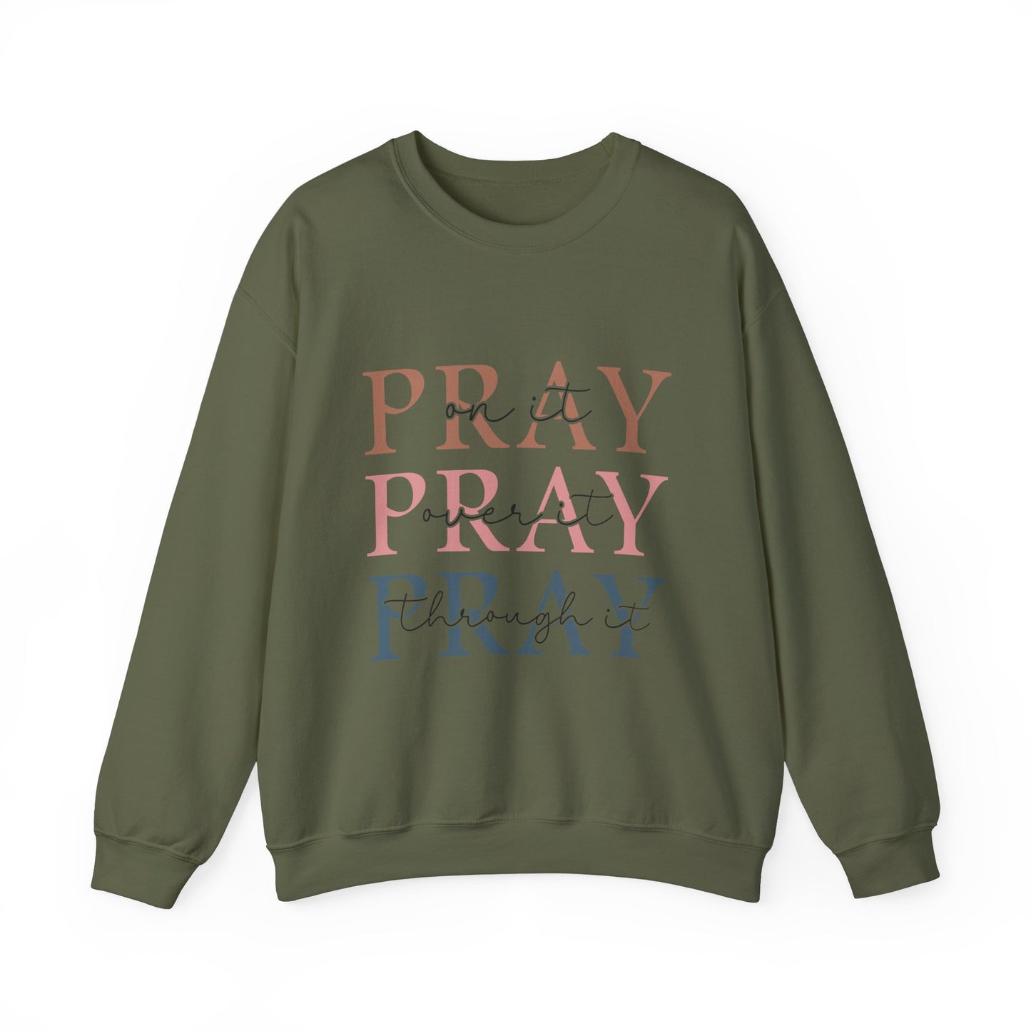 Pray Sweatshirt