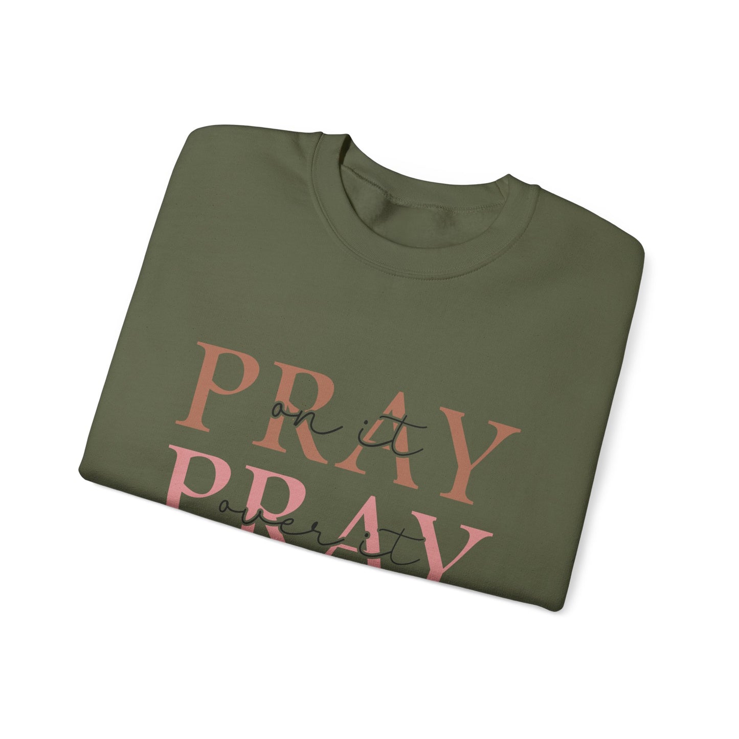 Pray Sweatshirt