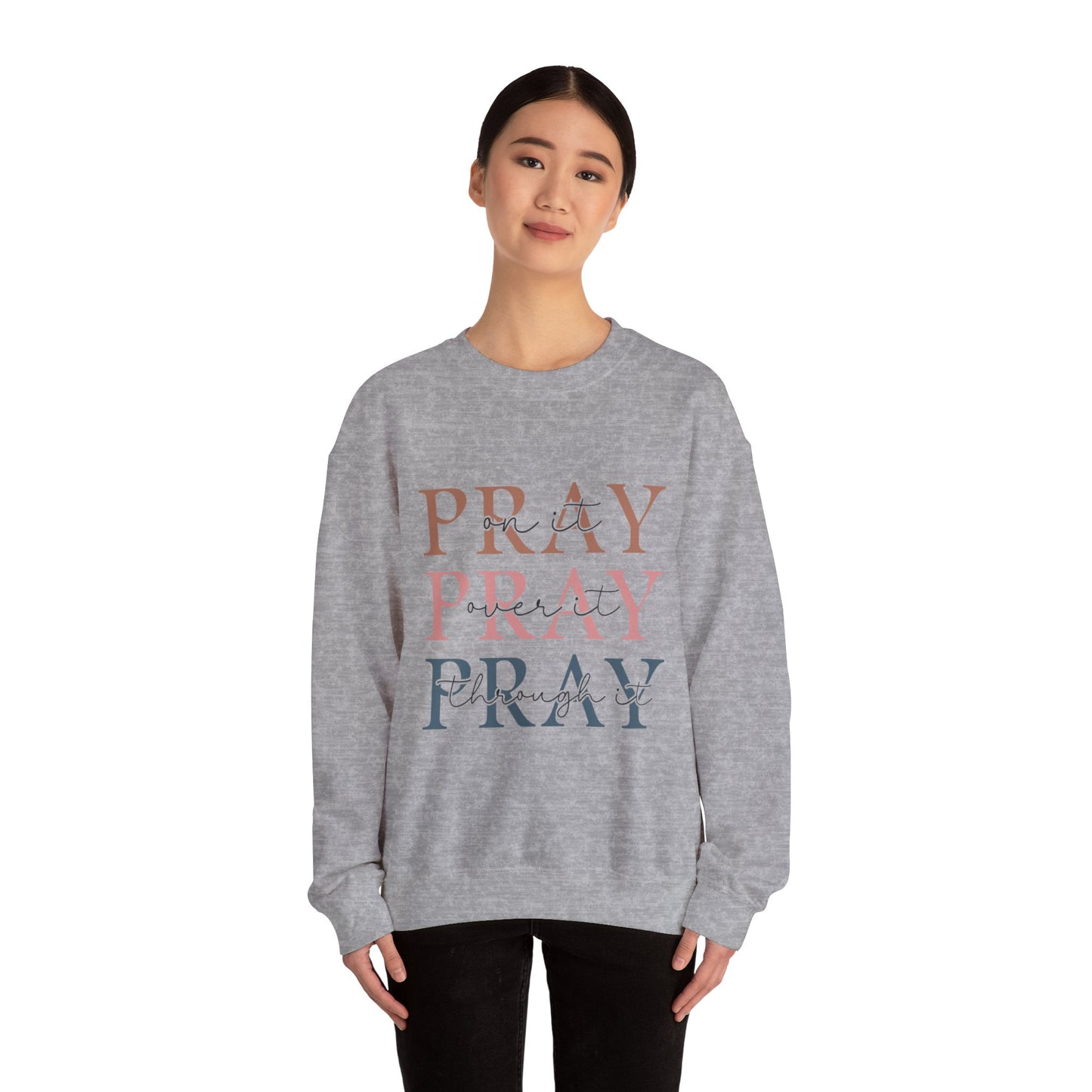 Pray Sweatshirt