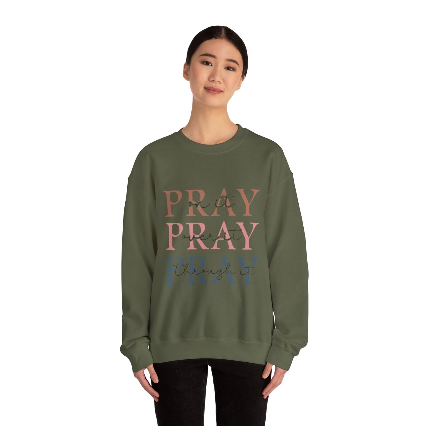 Pray Sweatshirt