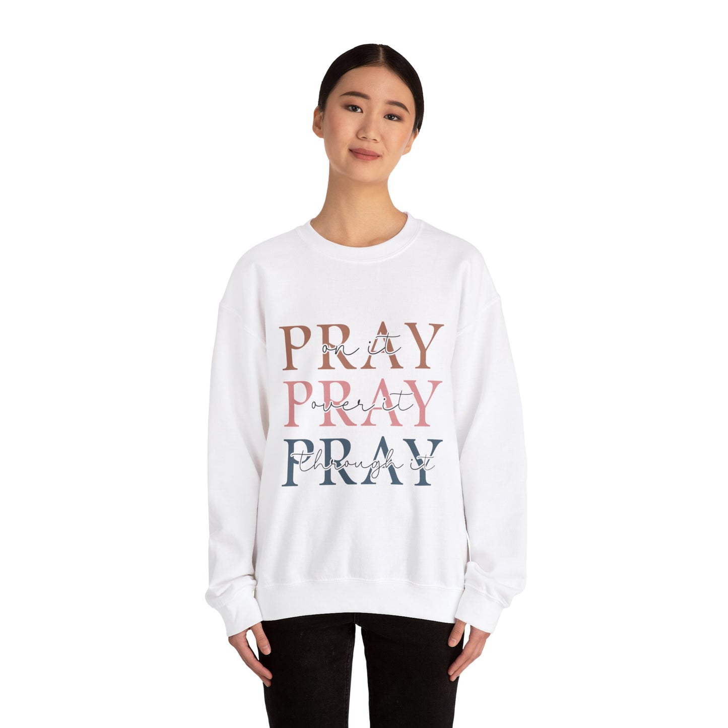 Pray Sweatshirt