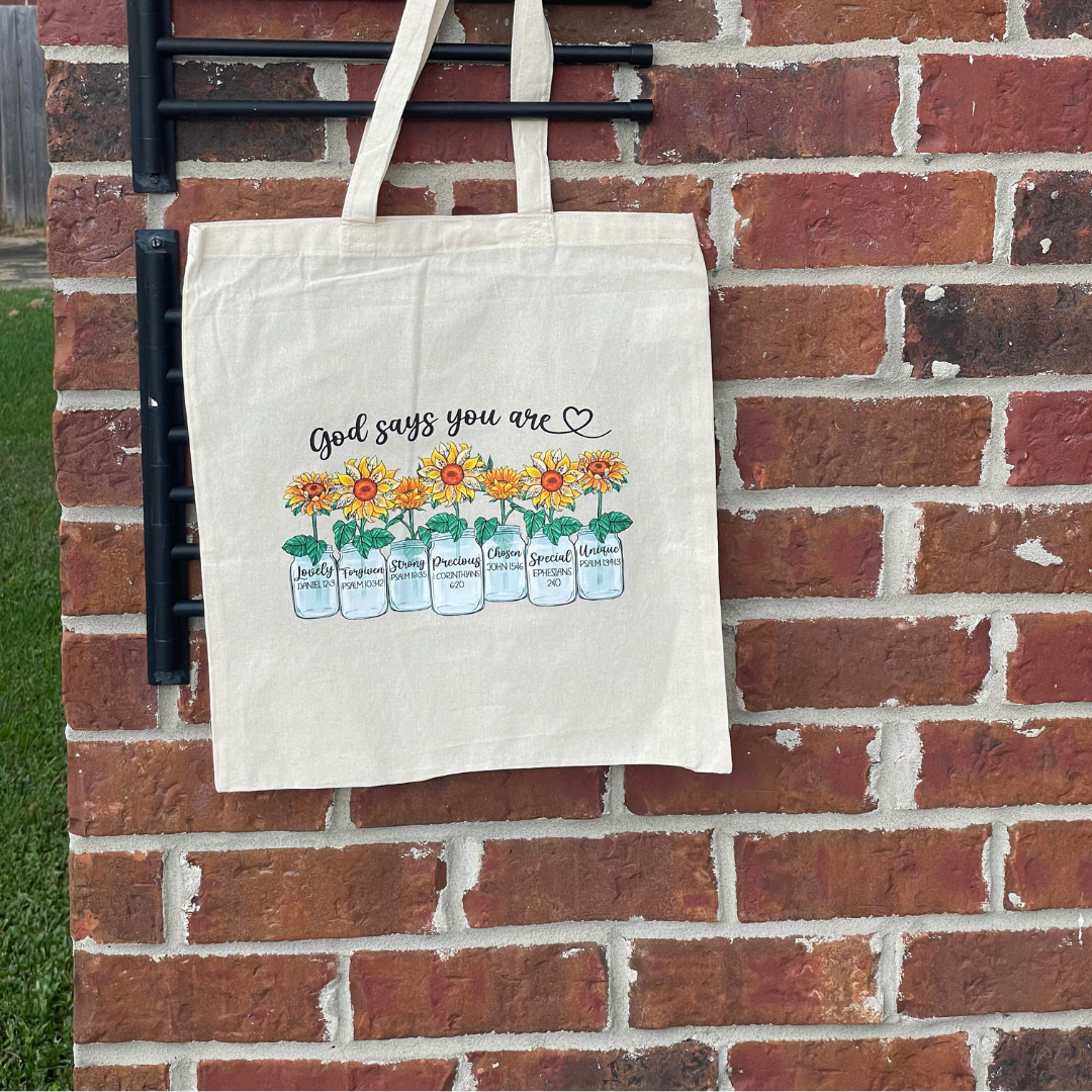 God Says You Are Tote Bag