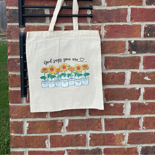 God Says You Are Tote Bag